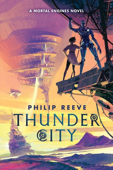 cover of the book Thunder City by Philip Reeve