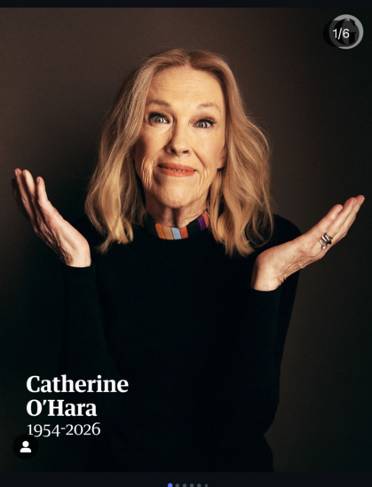 Catherine O'Hara
1954 - 2026